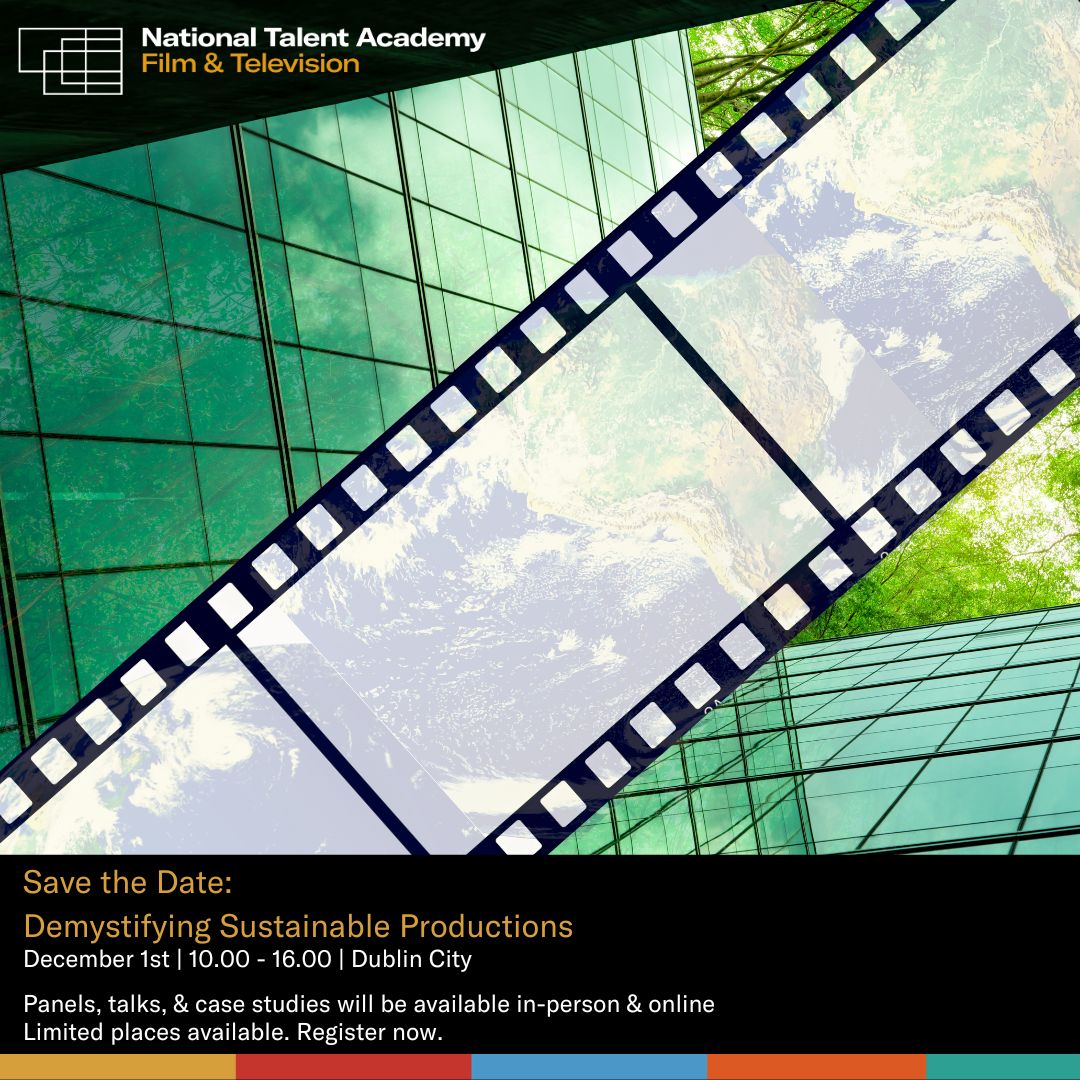 <p>NTA Film & TV, with Daragh Goan and Alex DeValera, are excited to host a sustainability focused Film & TV industry day this December</p>