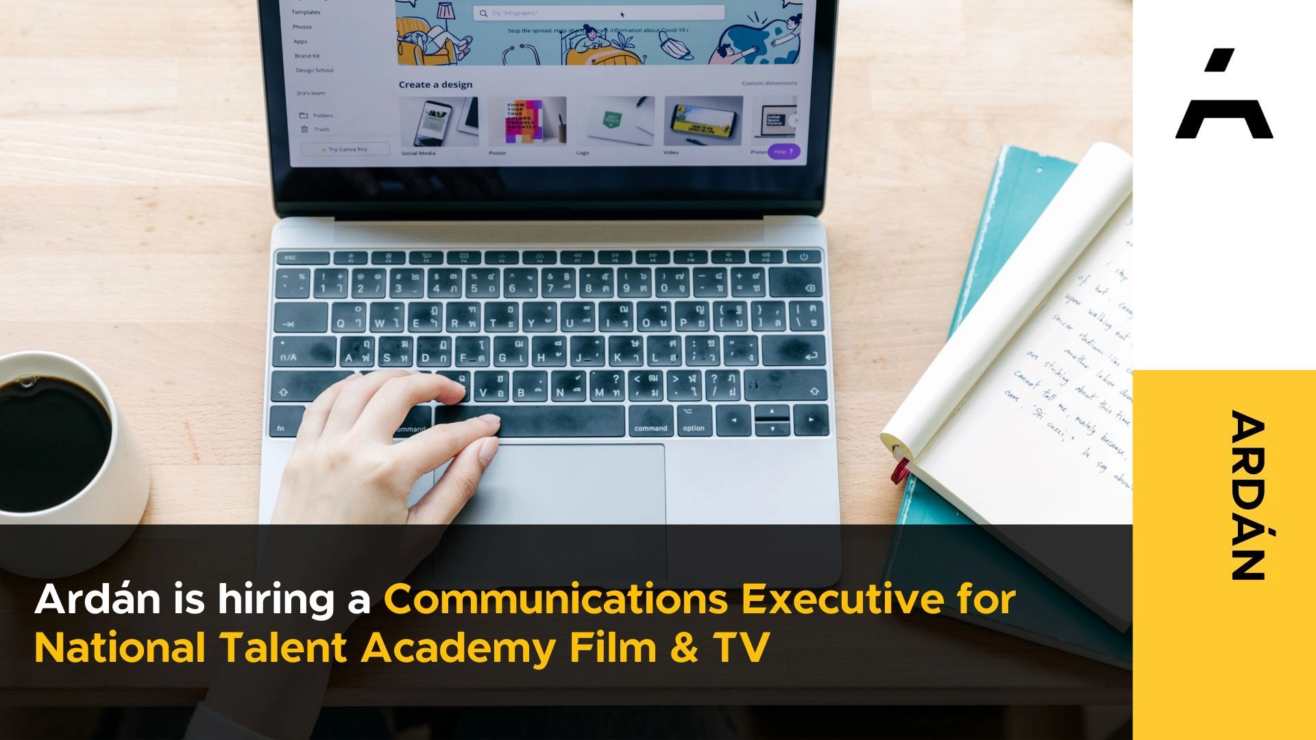 Ardán is now hiring a Communications Executive for the National Talent Academy for Film & TV